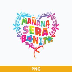 Manana Sera Bonito Heart Png, Barbed wire Heart Png, Karol G Png Digital File