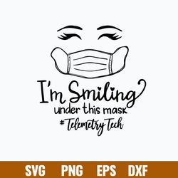 Im Smiling Under This Mask Telemetry Tech 2021 Svg, Funny Svg Png Dxf Eps File