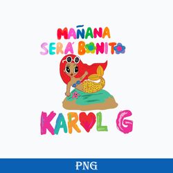 Manana Sera Bonito Png, Karol G Png, Karol G Sirenita Png, Karol G Mermaid Png Digital File