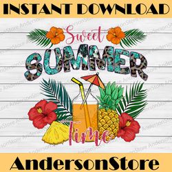 Sweet Summer Time Sublimation Design Downloads, Summer Sublimation Design, Summer PNG Sublimation, I Love Summer