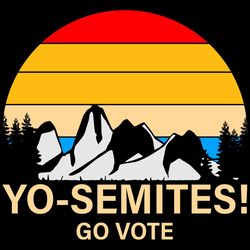 Yo semites go vote svg,svg,anti Trump vintage svg,anti Trump shirt,impeach Trump svg,bidden for president svg,svg cricut