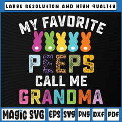 Easter Day Funny My Favorite Grandchild Call Me Grandma Svg, Easter Shirt for Grandma, Easter Day, Digital download