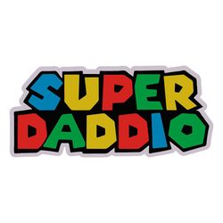 Super Daddio SVG, Super Dad SVG, Dad SVG, Happy Fathers Day SVG, svg cricut, silhouette svg files, cricut svg, silhouett