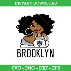 Brooklyn Nets Girl Svg, Brooklyn Nets Svg, Girl Sport Svg, NBA Svg, Png Dxf Eps, Instant Download