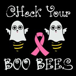 Check Your Boo Bees Svg, Breast Cancer Svg, Hallowen Svg, Ghost Svg