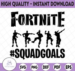 Fortnight Squad Goals SVG, Fortnight svg, Fort, Nite svg , F.ort.nite svg, Fortnight Svg, Png,Digital Download