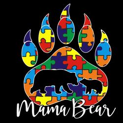 Autism Svg, Trending Svg, Mothers Day Svg, Mama Bear Autism Svg, Mama Bear Svg