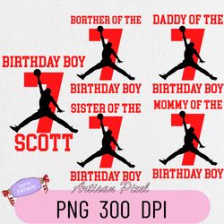 Basketball Air Jordan Birthday Png, Custom Family Matching Png, Kids Party Png, Personalized Name and Age Png