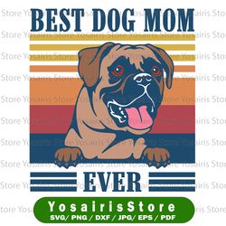 Best Boxer Mom Ever Svg, Funny Dog Mom Svg, Mother's Day Svg, Mom Svg, Best Mom Svg, Gift for Mom, Gift for Her