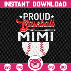 Proud Baseball Mimi Svg, Mother's Day Sport Svg, Baseball Mimi Svg, Baseball Grandma Gift, Baseball Game Day Svg