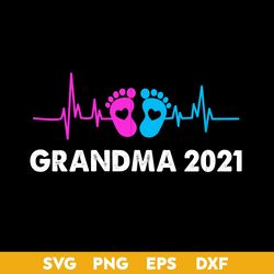 Grandma 2021 Svg, Mom Svg, Mother's Day Svg, Png Dxf Eps Digital File
