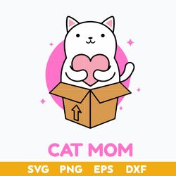 Cat Mom Svg, Cat Mama Svg, Mother's Day Svg, Png Dxf Eps Digital File