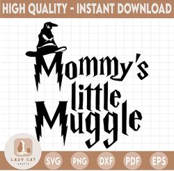 Mommy's little muggle svg, Harry potter SVG, Harry Potter theme, Harry Potter print, Potter birthday, Harry Potter png,