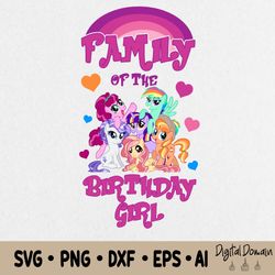 Family My Littler Pony Birthday Svg, Birthday My Littler Pony Svg, Custom My littler pony Svg , My littler Pony party