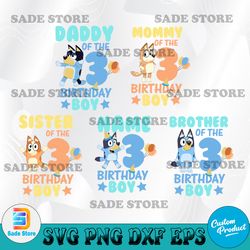 Family Of Birthday Boy with Bluey Svg, Birthday Svg, Family Svg, Cricut, svg files, File For Cricut, For Silhouette