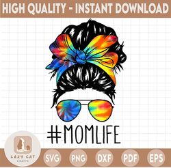 Messy Bun Mom Tie dye PNG, Mom Life, Colorful tie dye, Digital Sublimation, PNG File