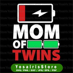 Mom Of Twins Svg, Funny Mother's Day Svg, Mama svg, Twin Mama svg, Mothers Day svg, Cute svg cut file, girl mom svg, png