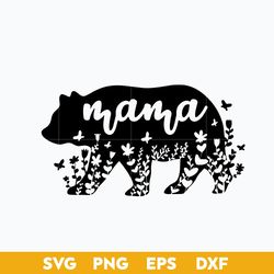 Mama Bear Svg, Mom Bear Svg, Mother's Day Svg, Png Dxf Eps Digital File