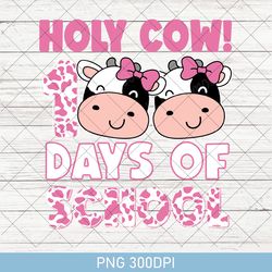 Cow 100 Days of School PNG, Happy 100 Days of School PNG, School 100th Day PNG, Back to School PNG, Teacher School PNG