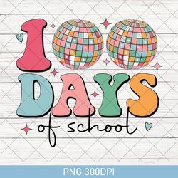 Funny Happy 100 Days of School PNG, 100 Days of School PNG, School 100th Day PNG, Back to School PNG, Teacher School PNG