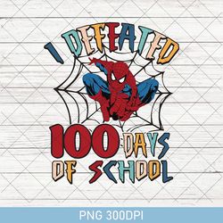Spider-Man 100 Days of School PNG, 100 Days of School PNG, School 100th Day PNG, Back to School PNG, Teacher School PNG