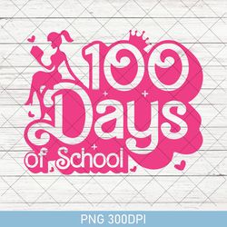Girls 100th Day Of School PNG, Happy 100 Days of School PNG, 100 Days Of School PNG, Teacher PNG, Digital Download