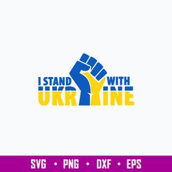 I stand with Ukraine Svg, Ukraine Svg, Png Dxf Eps File