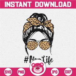 Mom Life Png Messy Hair Bun Leopard Png Mother's Day Png, messy bun Png, Hair Png, Messy Bun Face Png