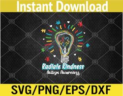 Radiate kindness lightbulb shirt radiate kindness teacher Svg, Eps, Png, Dxf, Digital Download