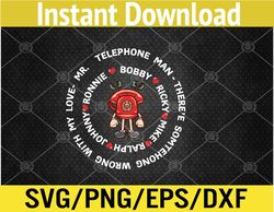 Mr. Telephone Man - Ronnie Bobby Ricky Mike Ralph and Johnny Svg, Eps, Png, Dxf, Digital Download