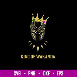 King of Wakanda Svg, Black Panther Svg, Png Dxf Eps File