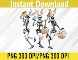 Easter Dancing Skeleton Dancer Bunny Ears Funny Easter Day PNG, Digital Download