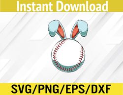 Easter Baseball Ball Easter Day Funny Easter Bunny Baseball Svg, Eps, Png, Dxf, Digital Download