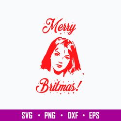 Merry Britmas Britney Spears Svg, Briney Svg, Png Dxf Eps File