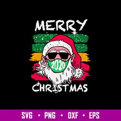 Merry Christmas 2020 Svg, Santa Claus Svg, Christmas Svg, Png Dxf Eps File