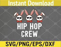 Cool Hip Hop Bunny Crew | Easter Egg Svg, Eps, Png, Dxf, Digital Download