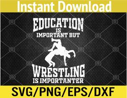 Funny Wrestling Grappling Freestyle Wrestler Svg, Eps, Png, Dxf, Digital Download