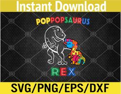 Poppopsaurus Autism Awareness Poppop Dinosaur Grandfather Svg, Eps, Png, Dxf, Digital Download