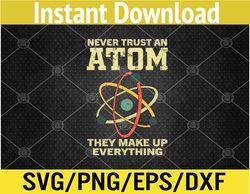 Funny Atom Art Men Women Stem Molecule Chemistry Teacher Svg, Eps, Png, Dxf, Digital Download