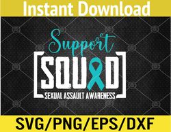 Support Squad Sexual Assault Awareness Month Support Victim Svg, Eps, Png, Dxf, Digital Download