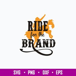 Ride For The Brand Svg, Brand Svg, Png Dxf Eps File