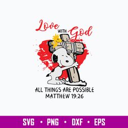 Snoopy Love With God All Things Are Possible Matthew Svg, Png Dxf Eps File