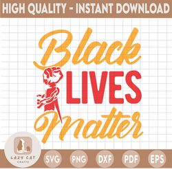 Black Lives Matter SVG, Straight Outta, Silhouette SVG, Vector, Clip Art, Png, Jpg, Pdf Digital Download
