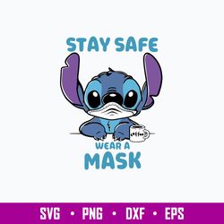 Stitch Stay Safe Wear A Mask Svg, Stitch Svg, Png Dxf Eps File