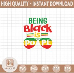 Black History SVG, Being Black Is Pope SVG, Black King, Black Father, Power, Png, Files For Cricut, Silhouette, Sublimat