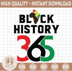 Black History 365 SVG, PNG file, juneteenth black, freedom svg digital download