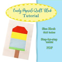 Candy Popsicle Quilt Block Pattern, Popsicles Quilt Block, How to Sew Ice Cream Block PDF, Summer Quilt Block Pattern