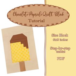 Chocolate Popsicle Quilt Block Pattern Sewing Tutorial, How to Sew Chocolate Ice Cream Block, Summer Quilt Block PDF