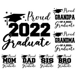 Senior 2022 Family Bundle SVG, Proud family bundle 2022 Svg, Graduation Svg