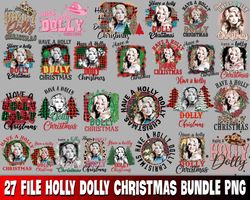 27 file Have A Holly Dolly christmas PNG , Mega bundle Have A Holly Dolly christmas PNG, digital, Instant Download
